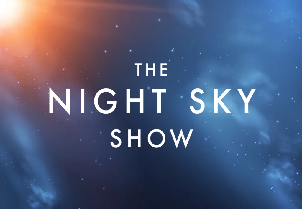 THE NIGHT SKY SHOW