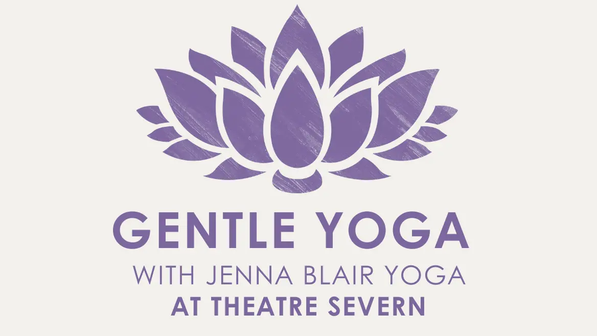 Gentle Yoga with Jenna Blair Yoga at Theatre Severn