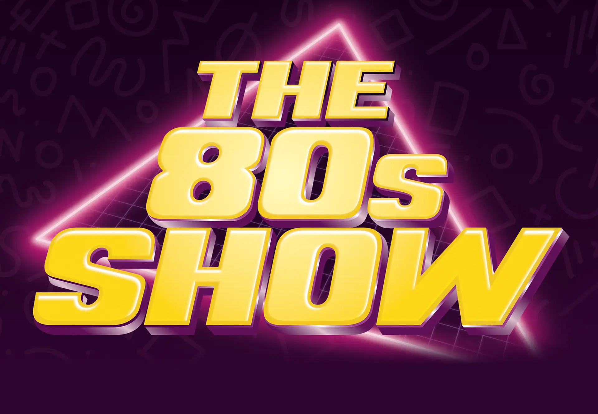 THE 80s SHOW