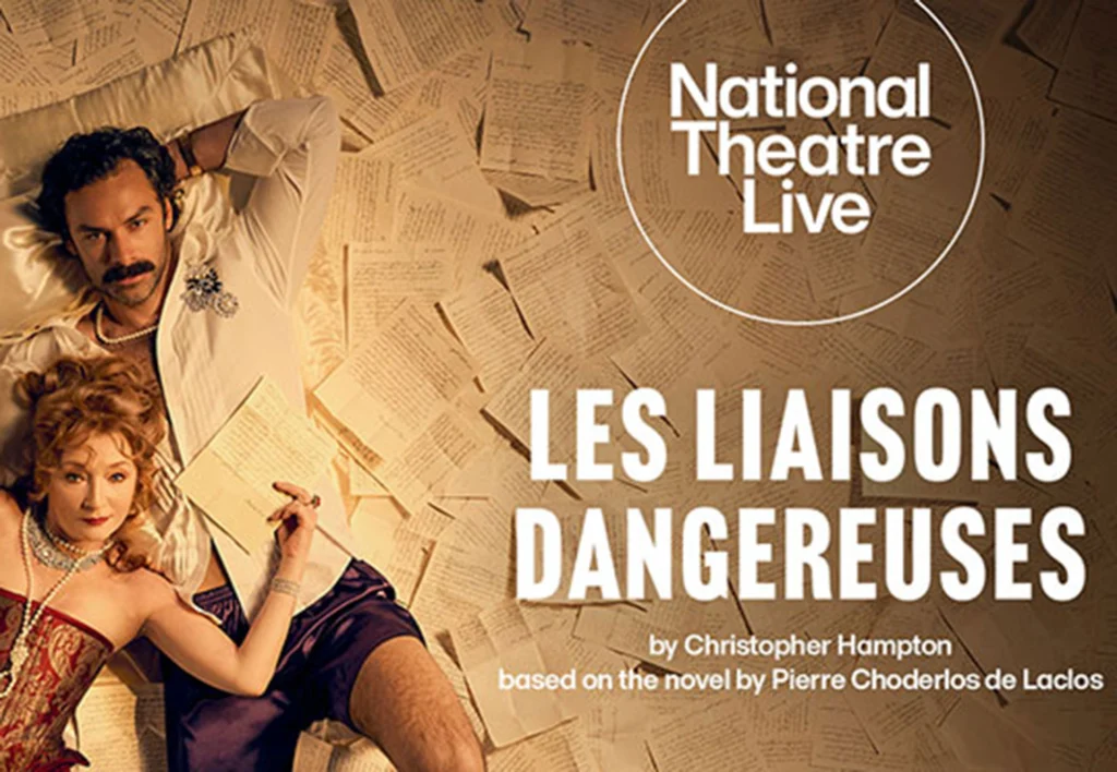 NATIONAL THEATRE LIVE: LES LIAISONS DANGEREUSES