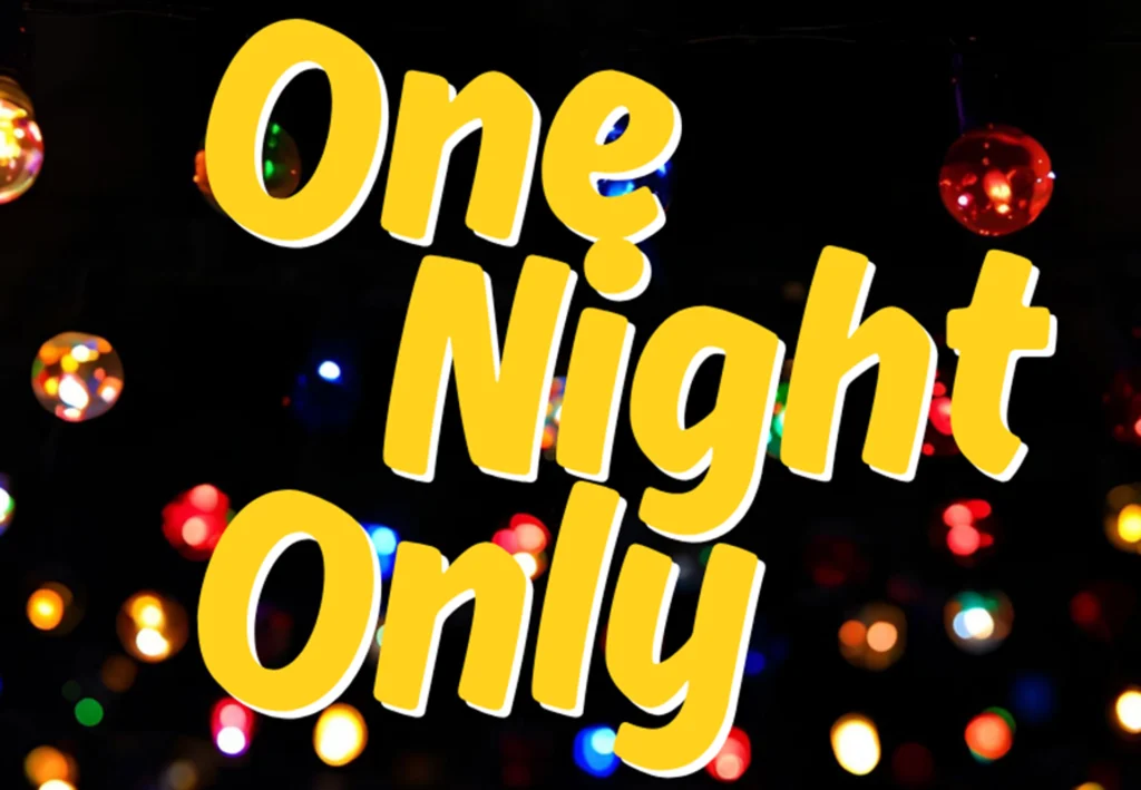 One Night Only